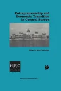 Entrepreneurship and Economic Transition in Central Europe