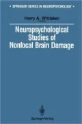 Neuropsychological Studies of Nonfocal Brain Damage: Dementia and Trauma