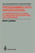 Programming with Specifications: An Introduction to ANNA, A Language for Specifying Ada Programs