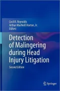 Detection of Malingering during Head Injury Litigation