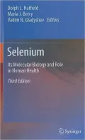 Selenium: Its Molecular Biology and Role in Human Health