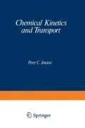 Chemical Kinetics and Transport