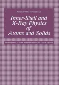 Inner-Shell and X-Ray Physics of Atoms and Solids