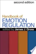 Handbook of Emotion Regulation