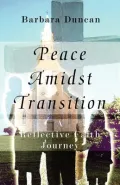 Peace Amidst Transition