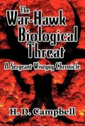 The War-Hawk Biological Threat