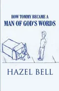 How Tommy Became a Man of God's Words