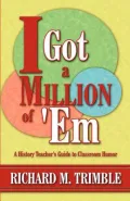 I Got a Million of 'em