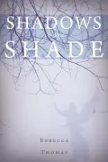Shadows in the Shade