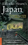 Lafcadio Hearn's Japan: An Anthology of his Writings on the Country and it's People