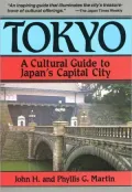 Tokyo a Cultural Guide to Japan's Capital City