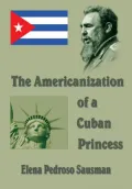 The Americanization of a Cuban Princess