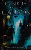 La Biblia de Los Caidos by Fernando Trujillo — book cover