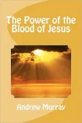 The Power of the Blood of Jesus