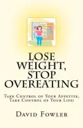 Lose Weight, Stop Overeating