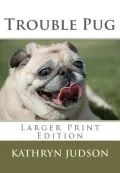 Trouble Pug