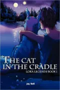 The Cat in the Cradle (gay fantasy)
