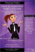 Virtual Gal Friday's Virtual Assistant Start Up Guide