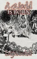 A World Is Born