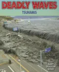 Deadly Waves