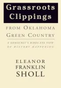 Grassroots Clippings from Oklahoma Green Country