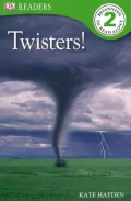 DK Readers: Twisters!