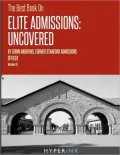 The Best Book On Elite Admissions: Uncovered (Former Stanford Admissions Officer's Plan For Select College Admissions)
