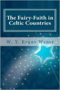 Fairy-Faith in Celtic Countries