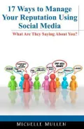 17 Ways to Manage Your Reputation Using Social Media
