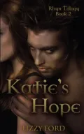 Katie's Hope (Book II, Rhyn Trilogy)