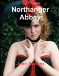 Northanger Abbey