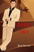 Dude 101