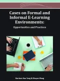 Cases on Formal and Informal E-Learning Environments