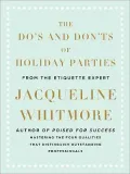 The Do's and Don'ts of Holiday Parties: From International Etiquette Expert Jacqueline Whitmore