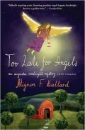 Too Late for Angels (Augusta Goodnight Series #5)