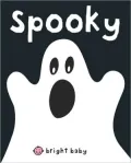 Spooky (Bright Baby Touch and Feel Series)