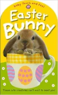 Easter Bunny (Baby Touch and Feel Series)