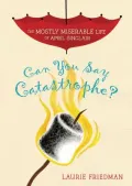 #1 Can You Say Catastrophe?