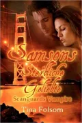 Samsons Sterbliche Geliebte (Scanguards Vampire #1)