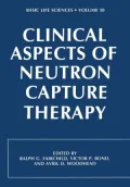 Clinical Aspects of Neutron Capture Therapy