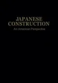 Japanese Construction: An American Perspective
