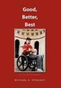 Good, Better, Best - An Autobiography