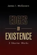 Edges of Existence