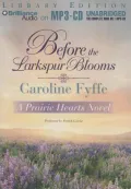 Before the Larkspur Blooms