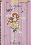 Here's Lily