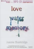 Love Water Memory