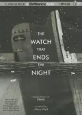The Watch That Ends the Night