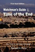 Watchman's Guide to the Time of the End