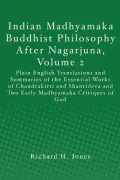 Indian Madhyamaka Buddhist Philosophy After Nagarjuna, Volume 2
