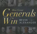 How Great Generals Win